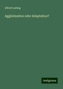 Alfred Ludwig: Agglutination oder Adaptation?, Buch