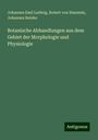 Johannes Emil Ludwig: Botanische Abhandlungen aus dem Gebiet der Morphologie und Physiologie, Buch