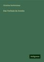 Christian Bartholomae: Das Verbum im Avesta, Buch