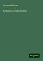 Alexander Brückner: Kulturhistorische Studien, Buch