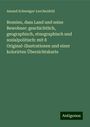 Amand Schweiger-Lerchenfeld: Bosnien, dass Land und seine Bewohner: geschichtlich, geographisch, etnographisch und sozialpolitisch: mit 8 Original-illustrationen und einer kolorirten Übersichtskarte, Buch