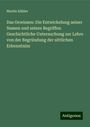 Martin Kähler: Das Gewissen: Die Entwickelung seiner Namen und seines Begriffes: Geschichtliche Untersuchung zur Lehre von der Begründung der sittlichen Erkenntniss, Buch