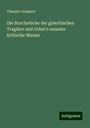 Theodor Gomperz: Die Bruchstücke der griechischen Tragiker und Cobet's neueste Kritische Manier, Buch