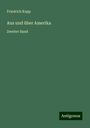 Friedrich Kapp: Aus und über Amerika, Buch