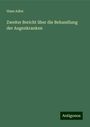 Hans Adler: Zweiter Bericht über die Behandlung der Augenkranken, Buch