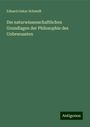 Eduard Oskar Schmidt: Die naturwissenschaftlichen Grundlagen der Philosophie des Unbewussten, Buch