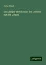 Julius Ifland: Die Kämpfe Theodosius' des Grossen mit den Gothen, Buch