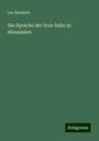 Leo Reinisch: Die Sprache der Iron-Saho in Abessinien, Buch