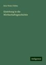 Bela Weisz Földes: Einleitung in die Wirthschaftsgeschichte, Buch