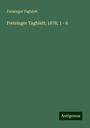 Freisinger Tagblatt: Freisinger Tagblatt; 1878, 1 - 6, Buch