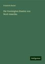 Friedrich Ratzel: Die Vereinigten Staaten von Nord-Amerika, Buch