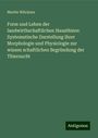 Martin Wilckens: Form und Leben der landwirthschaftlichen Hausthiere: Systematische Darstellung ihrer Morphologie und Physiologie zur wissen schaftlichen Begründung der Thierzucht, Buch