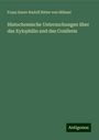 Franz Xaver Rudolf Ritter von Höhnel: Histochemische Untersuchungen über das Xylophilin und das Coniferin, Buch