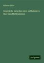 Wilhelm Sihler: Gespräche zwischen zwei Lutheranern über den Methodismus, Buch