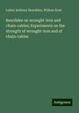 Lester Anthony Beardslee: Beardslee on wrought-iron and chain-cables; Experiments on the strength of wrought-iron and of chain-cables, Buch