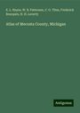 E. L. Hayes: Atlas of Mecosta County, Michigan, Buch