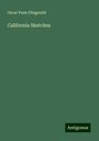 Oscar Penn Fitzgerald: California Sketches, Buch