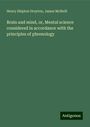 Henry Shipton Drayton: Brain and mind, or, Mental science considered in accordance with the principles of phrenology, Buch