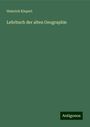 Heinrich Kiepert: Lehrbuch der alten Geographie, Buch