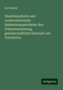 Karl Martin: Niederlaendische und nordwestdeutsche Sedimentaergeschiebe: ihre Üebereinstimmung, gemeinschaftliche Herkunft und Petrefacten, Buch