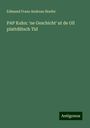 Edmund Franz Andreas Hoefer: PAP Kuhn: 'ne Geschicht' ut de Oll plattdütsch Tid, Buch