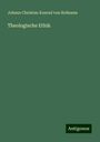 Johann Christian Konrad von Hofmann: Theologische Ethik, Buch