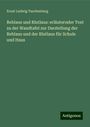 Ernst Ludwig Taschenberg: Reblaus und Blutlaus: erläuternder Text zu der Wandtafel zur Darstellung der Reblaus und der Blutlaus für Schule und Haus, Buch