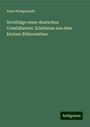 Alois Wohlgemuth: Streifzüge eines deutschen Comödianten: Erlebnisse aus dem kleinen Bühnenleben, Buch