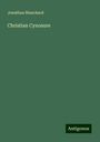 Jonathan Blanchard: Christian Cynosure, Buch