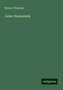 Robert Ultzmann: Ueber Haematurie, Buch