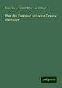 Franz Xaver Rudolf Ritter von Höhnel: Über den Kork und verkorkte Gewebe überhaupt, Buch