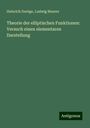 Heinrich Durège: Theorie der elliptischen Funktionen: Versuch einen elementaren Darstellung, Buch