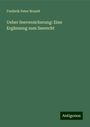 Frederik Peter Brandt: Ueber Seeversicherung: Eine Ergänzung zum Seerecht, Buch