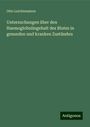 Otto Leichtenstern: Untersuchungen über den Haemoglobulingehalt des Blutes in gesunden und kranken Zuständen, Buch