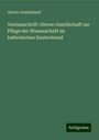 Görres-Gesellschaft: Vereinsschrift-Görres-Gesellschaft zur Pflege der Wissenschaft im katholischen Deutschland, Buch