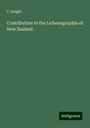 C. Knight: Contribution to the Lichenographia of New Zealand, Buch