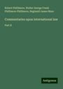 Robert Phillimore: Commentaries upon international law, Buch