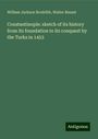 William Jackson Brodribb: Constantinople: sketch of its history from its foundation to its conquest by the Turks in 1453, Buch