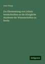 Onno Klopp: Zur Ehrenrettung von Leibniz Sendschreiben an die Königliche Akademie der Wissenschaften zu Berlin, Buch