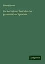 Eduard Sievers: Zur Accent und Lautlehre der germanischen Sprachen, Buch