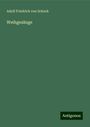 Adolf Friedrich Von Schack: Weihgesänge, Buch