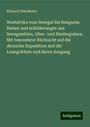 Richard Oberländer: Westafrika vom Senegal bis Benguela: Reisen und schilderungen aus Senegambien, Ober- und Niederguinea: Mit besonderer Rücksicht auf die deutsche Expedition and die Loangoküste und deren Ausgang, Buch