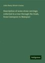 John Henry Rivett-Carnac: Description of some stone carvings: collected in a tour through the Doab, from Cawnpore to Mainpuri, Buch