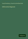 Frank Woodbury: Differential diagnosis, Buch