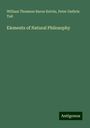 William Thomson Baron Kelvin: Elements of Natural Philosophy, Buch