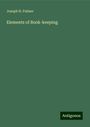 Joseph H. Palmer: Elements of Book-keeping, Buch