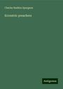 Charles Haddon Spurgeon: Eccentric preachers, Buch