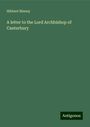 Hibbert Binney: A letter to the Lord Archbishop of Canterbury, Buch