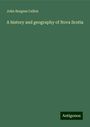 John Burgess Calkin: A history and geography of Nova Scotia, Buch