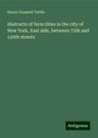 Henry Croswell Tuttle: Abstracts of farm titles in the city of New York, East side, between 75th and 120th streets, Buch